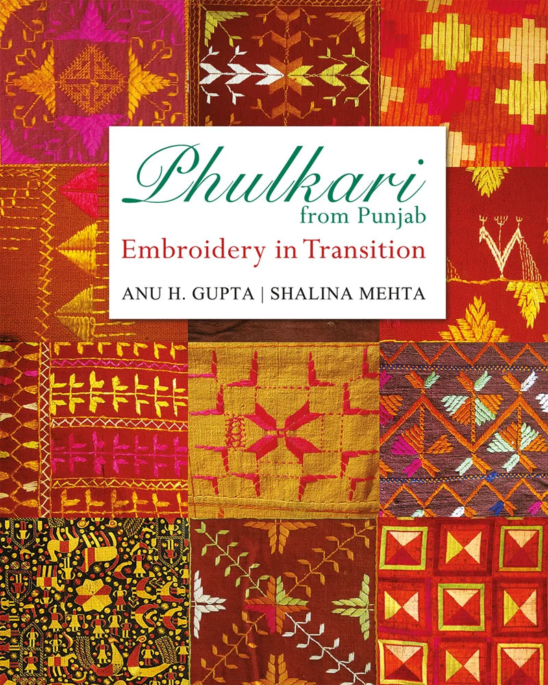 Phulkari from Punjab: Embroidery in Transition