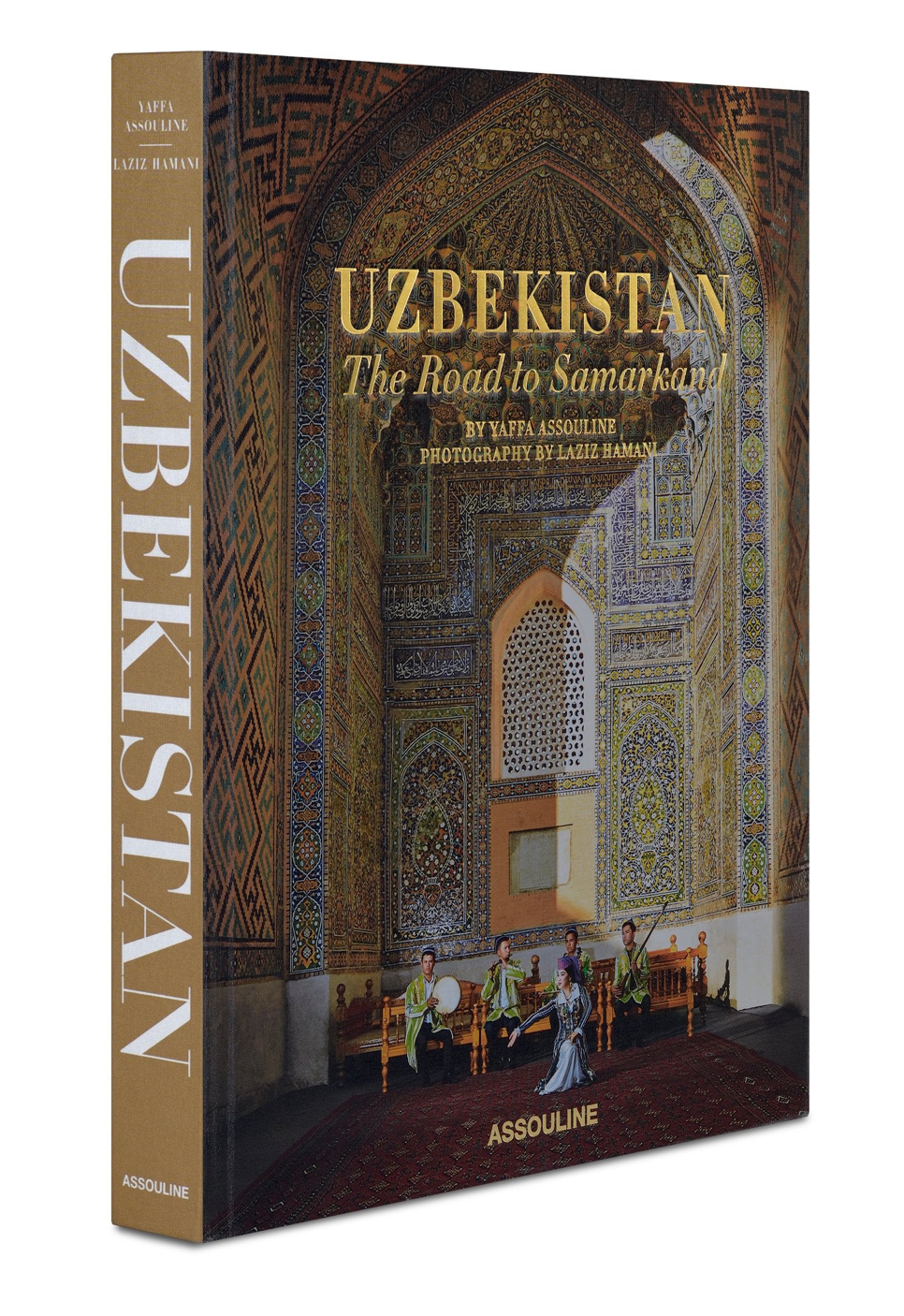 Uzbekistan: The Road to Samarkand by Yaffa Assouline